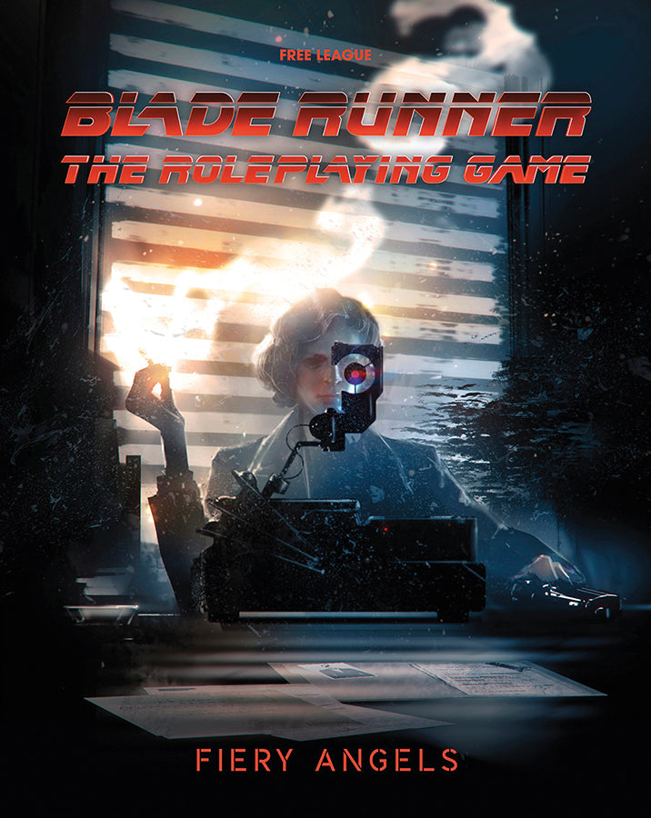 Blade Runner RPG: Case File 02 - Fiery Angels