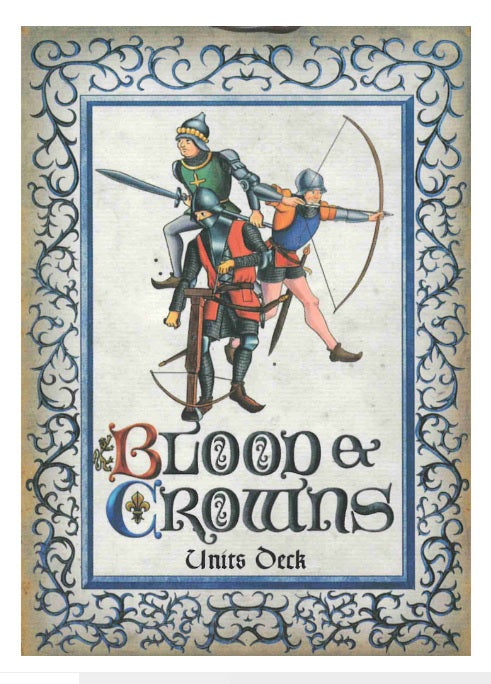 Blood & Crowns: Unit Deck