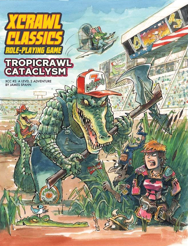 Xcrawl Classics RPG: #002 - Tropicrawl Cataclysm