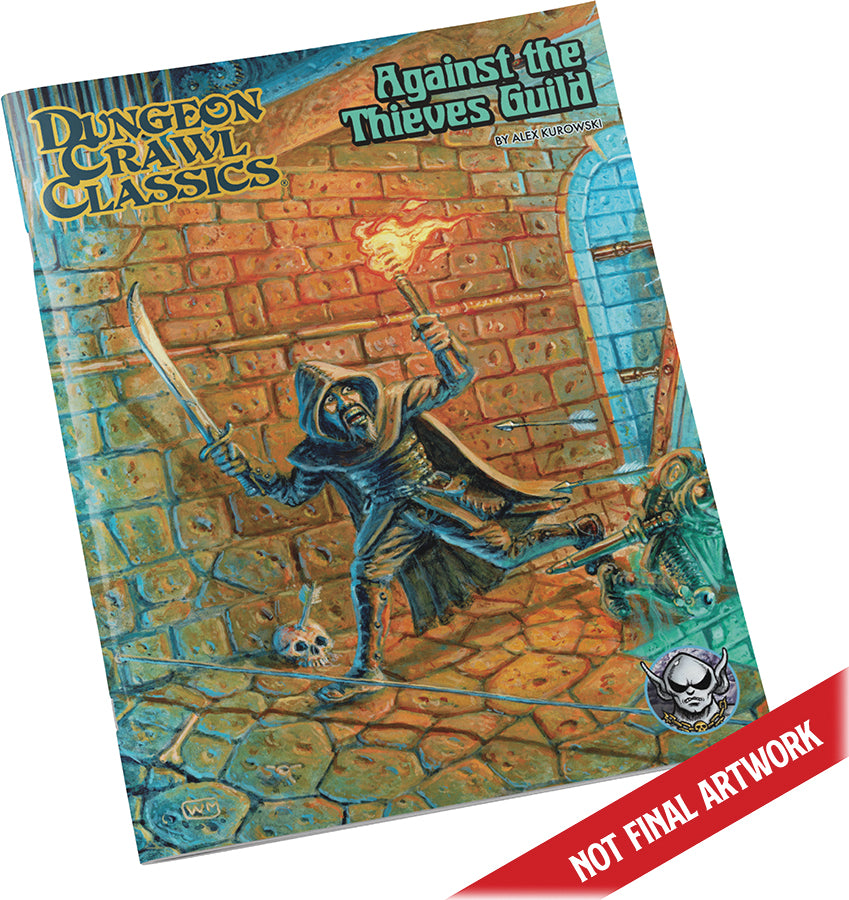 Dungeon Crawl Classics RPG: Against the Thieves Guild