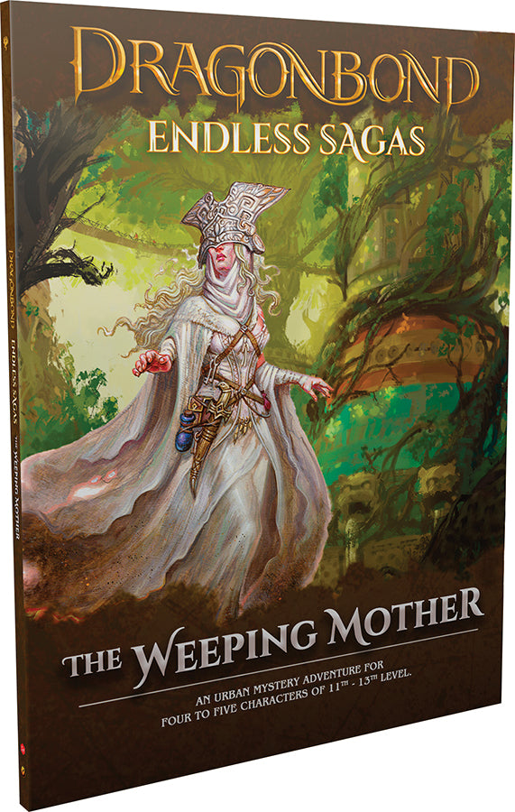 Dragonbond RPG: Endless Sagas - The Weeping Mother Adventure Book