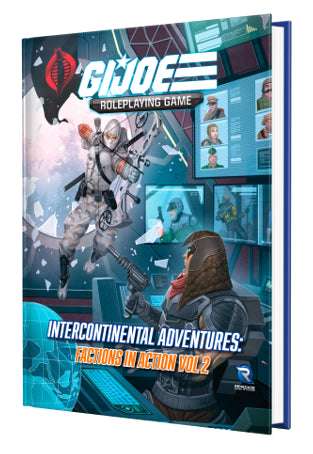 G.I. JOE: RPG - Intercontinental Adventures - Factions in Action Vol. 2 Sourcebook