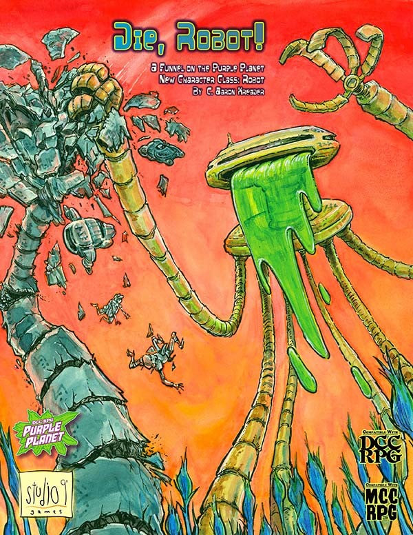 Dungeon Crawl Classics RPG: Purple Planet Adventure - Die Robot!