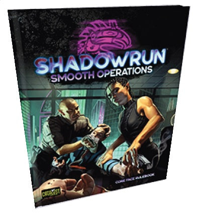 Shadowrun RPG: 6th Edition - Smooth Operations