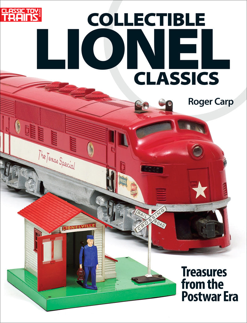 Kalmbach Publishing 108806 Collectible Lionel Classics, Treasures from the Postwar Era
