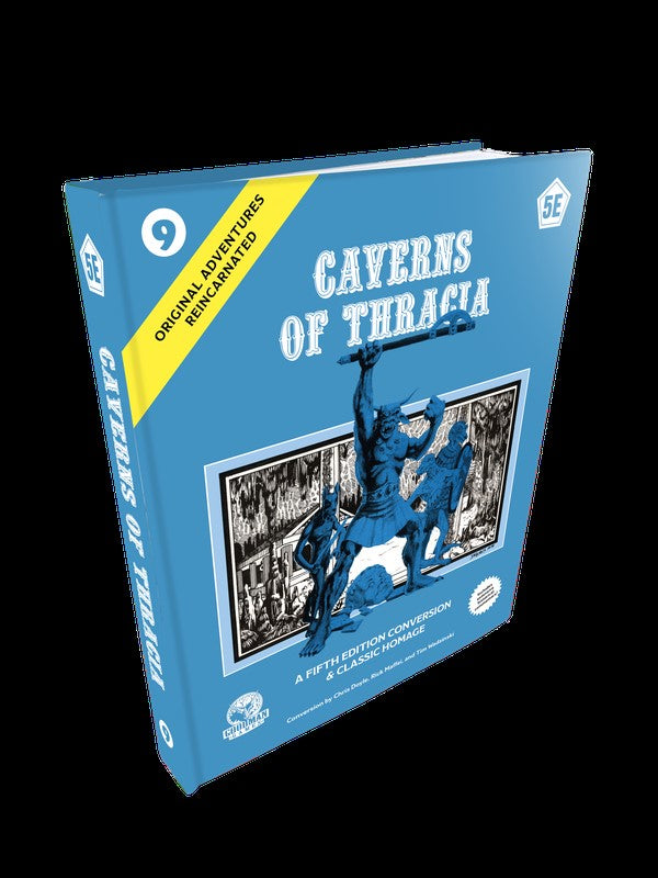 Original Adventures Reincarnated: #009 Caverns of Thracia