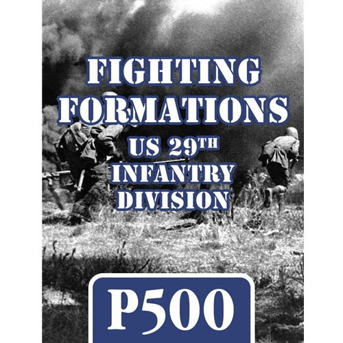 Fighting Formations: 29th Infantry Division