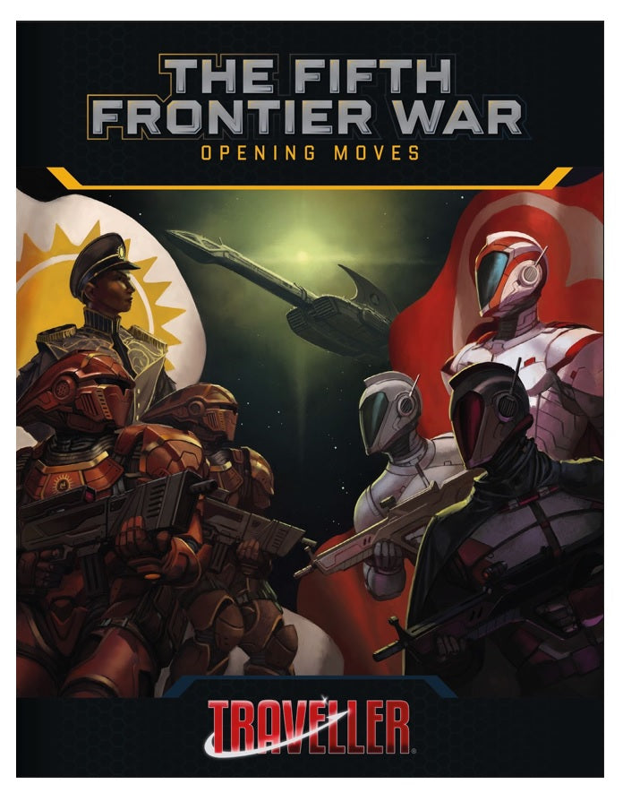 Traveller RPG: Fifth Frontier War - Opening Moves