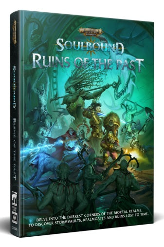 Warhammer Age of Sigmar - Soulbound RPG - Ruins of the Past