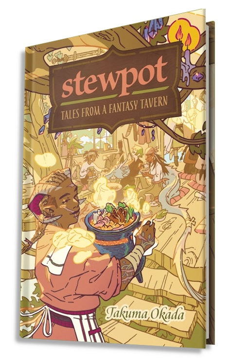 Stewpot RPG: Tales from a Fantasy Tavern Hardcover