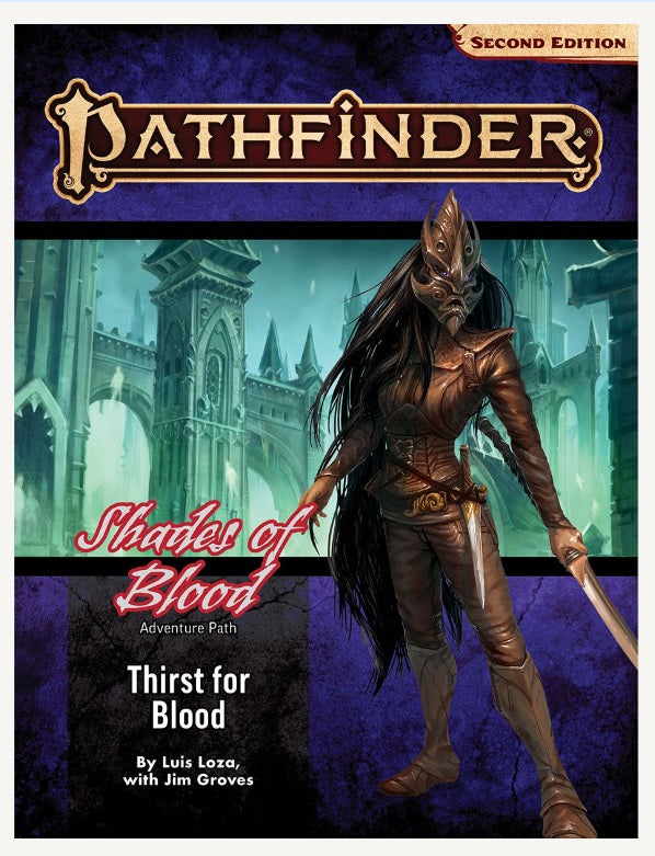 Pathfinder RPG: Adventure Path - Shades of Blood 1 of 3 - Thirst for Blood (P2)
