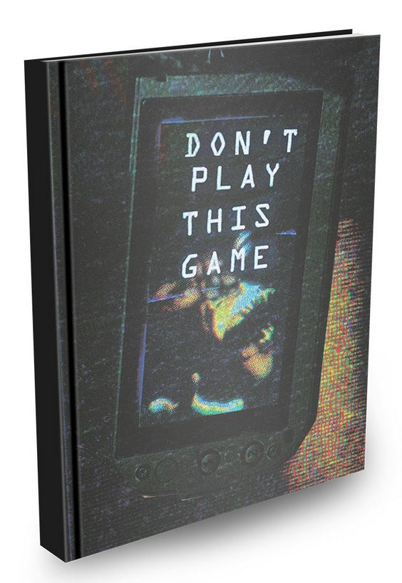 Donâ€™t Play This Game RPG: Core Rulebook