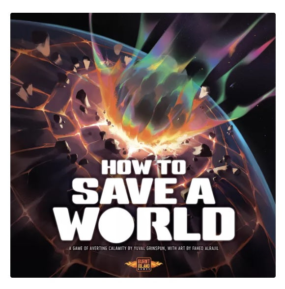 How To Save A World