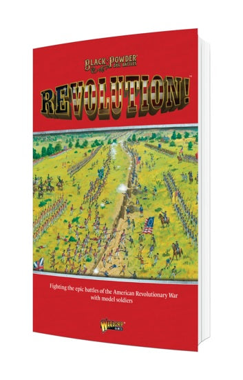 Black Powder: Epic Battles - Revolution! American War of Independence Rule Book (15mm)