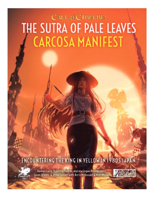 Call of Cthulhu: The Sutra of Pale Leaves Carcosa Manifest