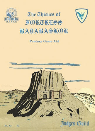 Judges Guild: Thieves of Fortress Badabaskor