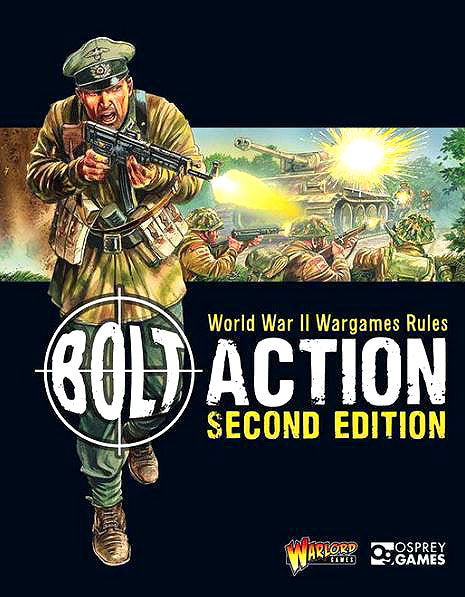 Bolt Action: World War II Wargames Rules - 2nd Edition