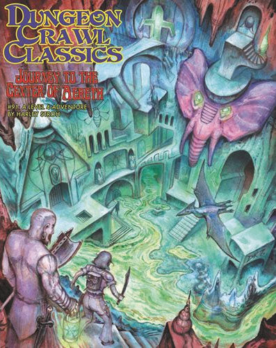 Dungeon Crawl Classics RPG: #091 - Journey to the Center of Aereth