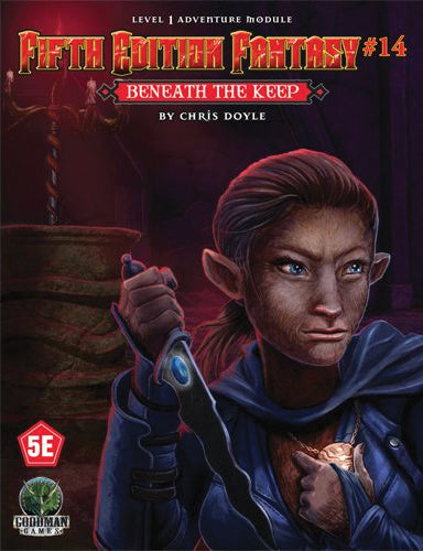 Fifth Edition Fantasy: #014 - Beneath the Keep