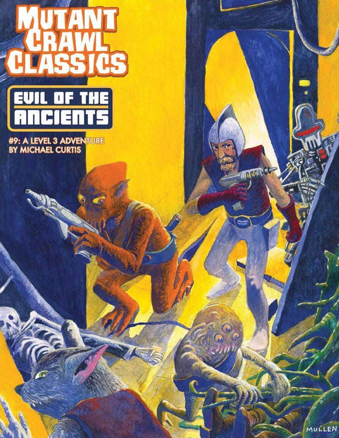 Mutant Crawl Classics RPG: Evil of the Ancients