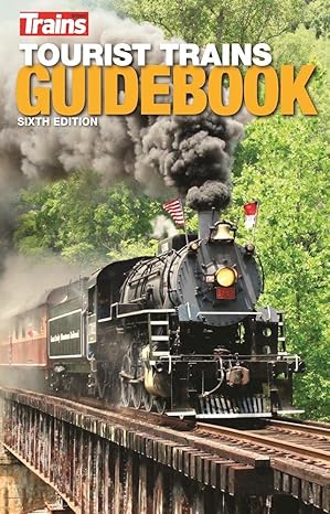 Kalmbach Publishing 01208 TOURIST TRAINS GUIDE BOOK