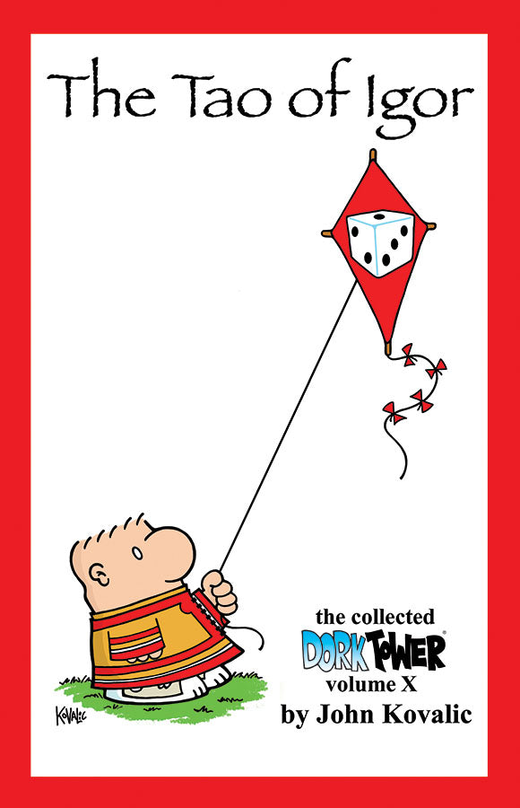 Dork Tower X: The Tao of Igor