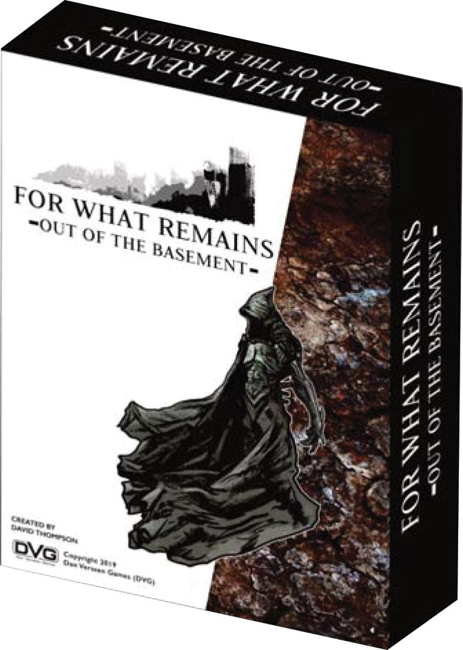 FOR WHAT REMAINS: Out of the Basement