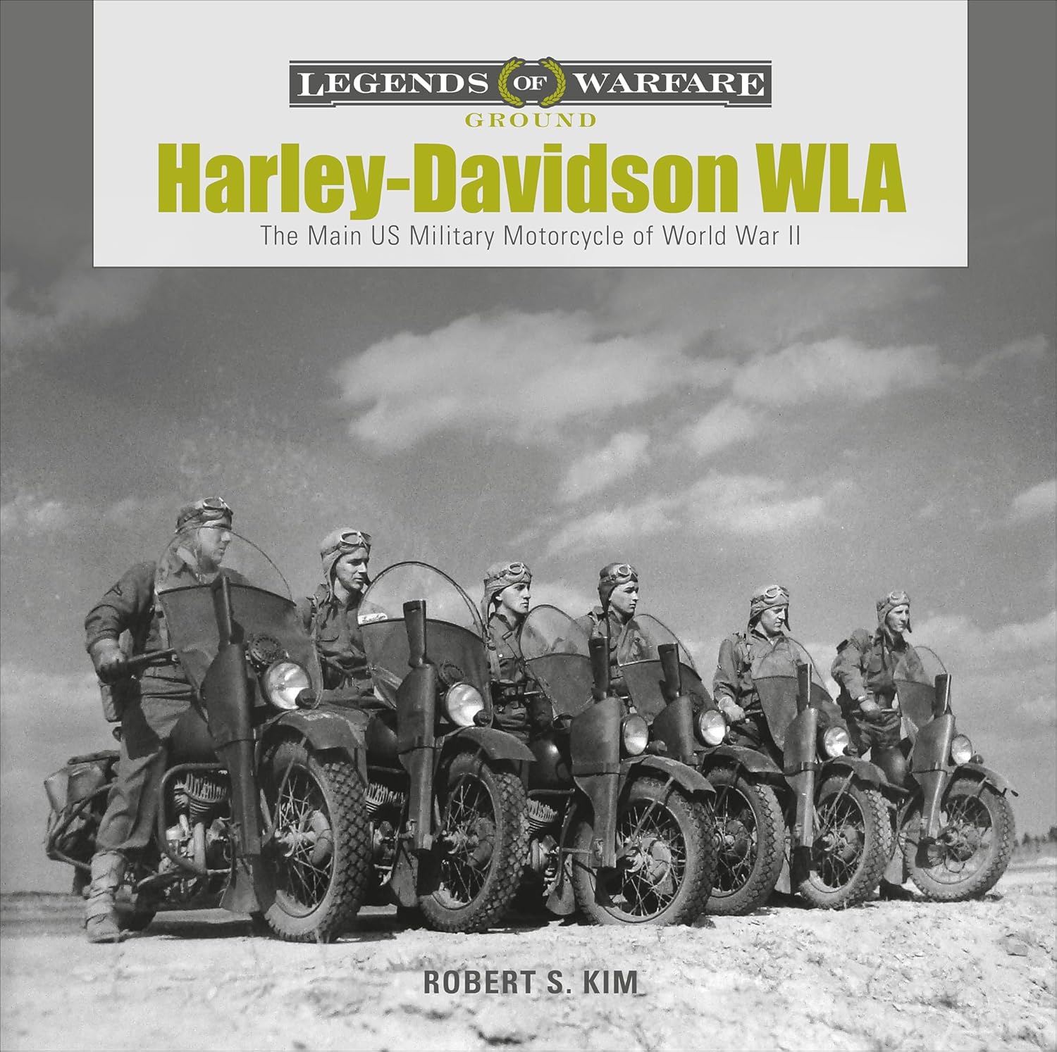 SCHIFFER BOOKS 359248 Legends: Harley Davidson WLA WWII