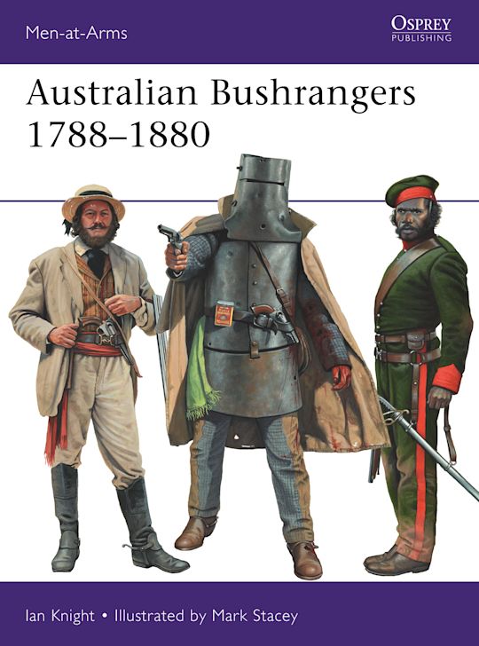 Osprey Publishing MAA525 Australian Bushrangers 1820-80