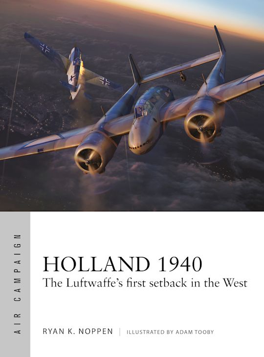 Osprey Publishing ACM23 Holland 1940 Luftwaffe's Setback
