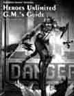Heroes Unlimited RPG: Heroes Unlimited GMs Guide