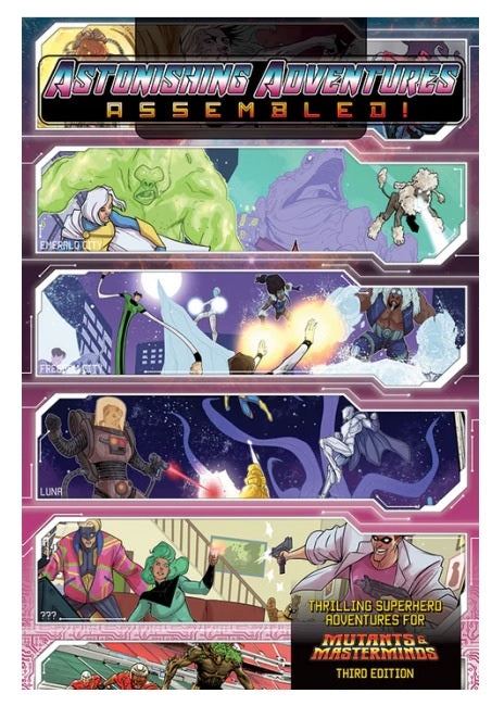 Mutants & Masterminds: Astonishing Adventures Assembled