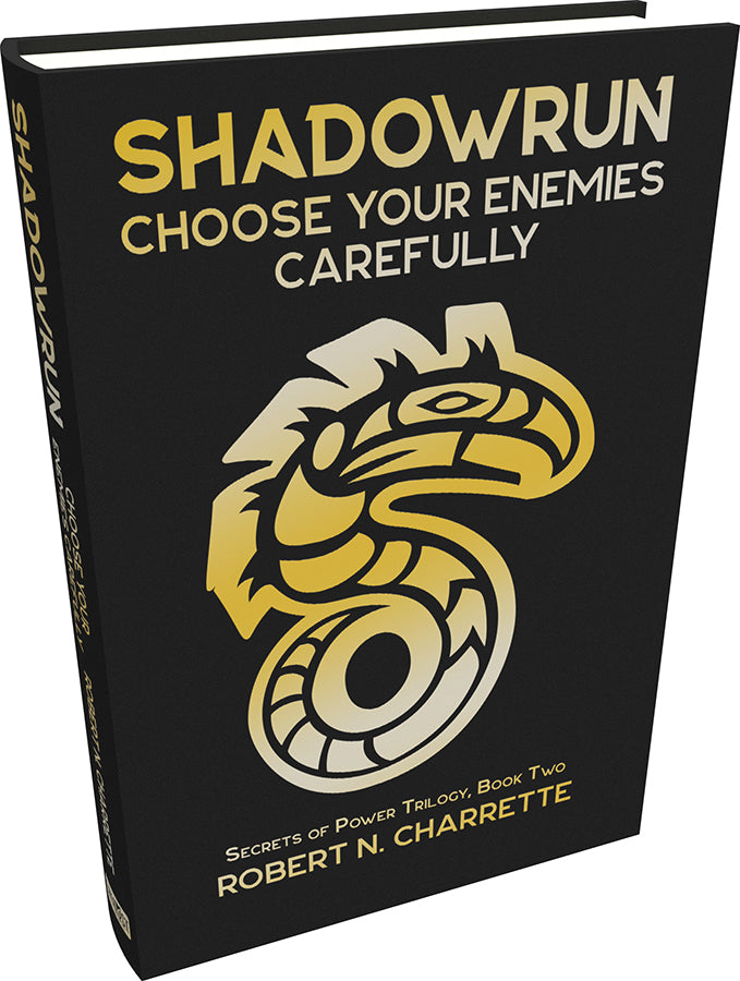 Shadowrun: Choose Your Enemies Carefully (Collector`s Edition Leatherbound)