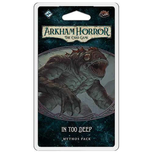 Arkham Horror: The Card Game - In Too Deep