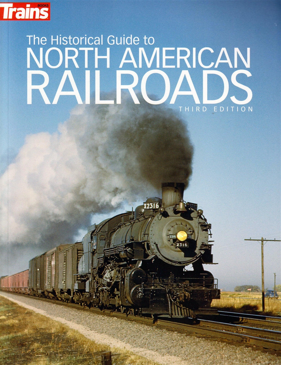 Kalmbach Publishing 01117 HISTORICAL GUIDE AM RR