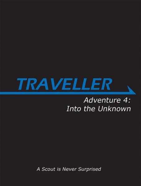 Traveller RPG - Adventure 4: Into the Unknown