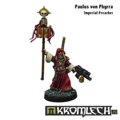Kromlech Miniatures: Paulus von Phyrra, Imperial Preacher