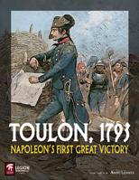 Toulon, 1793: Napoleon's First Great Victory