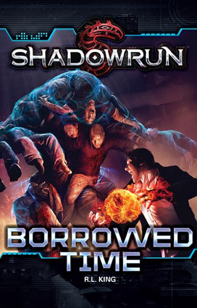 Shadowrun: Borrowed Time (Novel)