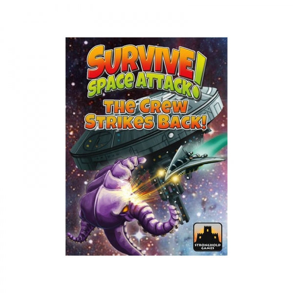 Survive: Space Attack! The Crew Strikes Back!