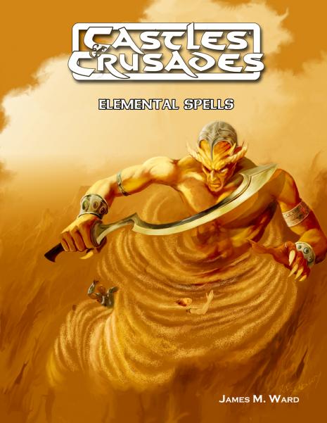 Castles & Crusades RPG: Elemental Spell Book