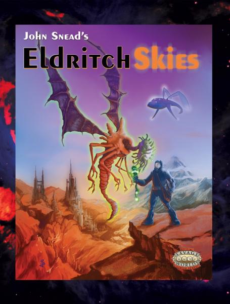 Savage Worlds RPG: Eldritch Skies