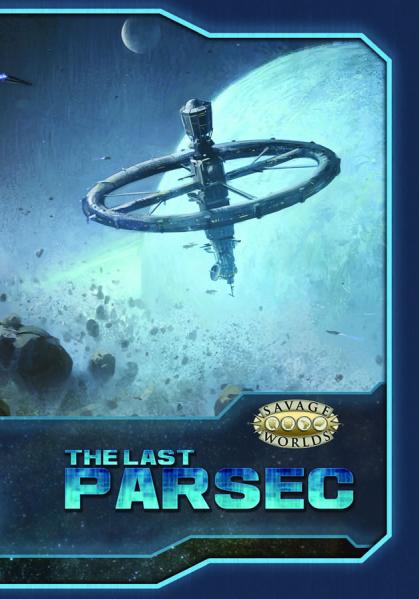 Savage Worlds RPG: The Last Parsec Core Rulebook (HC)