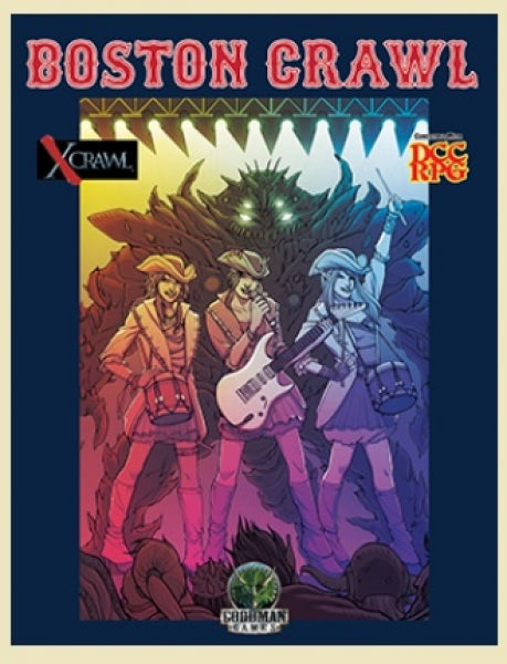 Dungeon Crawl Classics RPG: (Adventure) Xcrawl Bostoncrawl