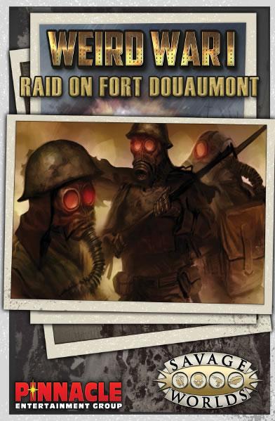 Savage Worlds RPG: (Weird War I) GM Screen w/Raid On Fort Douaumont Adventure