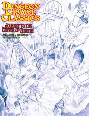 Dungeon Crawl Classics RPG: (Adventure) #91 Journey to the Center of Aereth - Sketch Cover