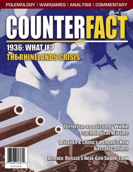 CounterFact Magazine: #4 1936 What If? The Rhinelands Crisis