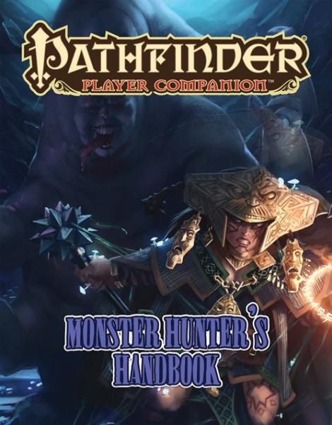 Pathfinder RPG: (Player Companion) Monster Hunter's Handbook