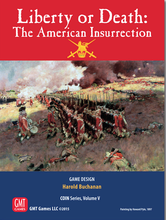 COIN Series: (Volume V) Liberty Or Death - The American Insurrection (2nd Edition)
