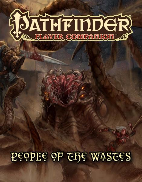 Pathfinder RPG: (Player Companion) People of the Wastes